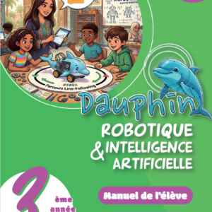Dauphin, Robotique et IA – CE1