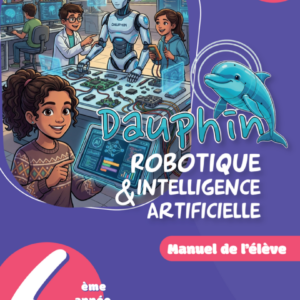 Dauphin, Robotique et IA – 6AEP